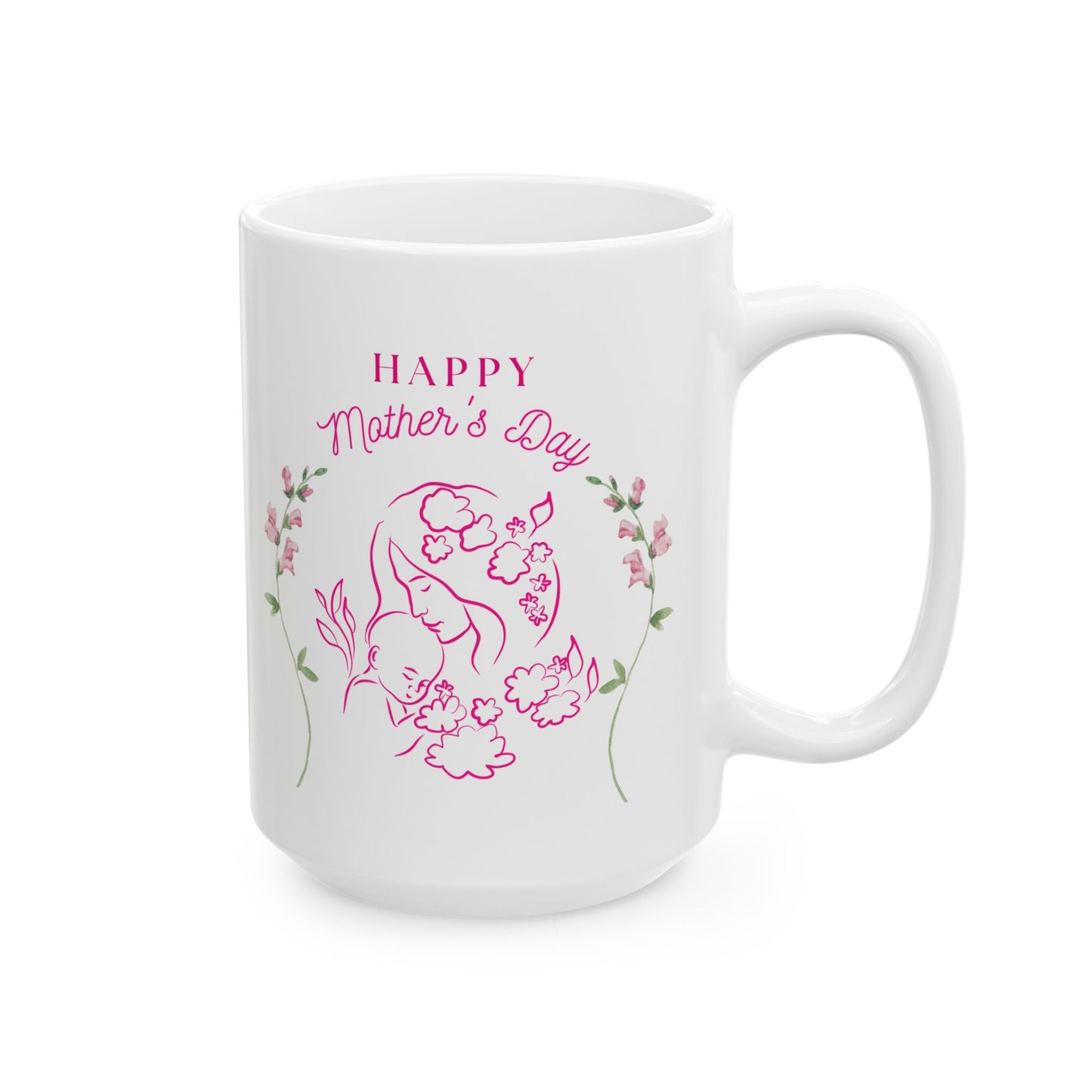 Mother's Day Gift, mothers Day mug, Coffee Mug, Ceramic Mug (11oz, 15oz)
