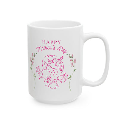 Mother's Day Gift, mothers Day mug, Coffee Mug, Ceramic Mug (11oz, 15oz)