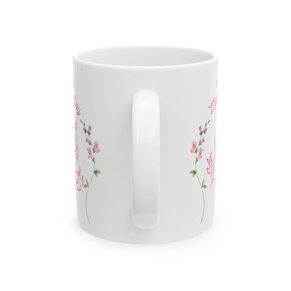 Mother's Day Gift, mothers Day mug, Coffee Mug, Ceramic Mug (11oz, 15oz)