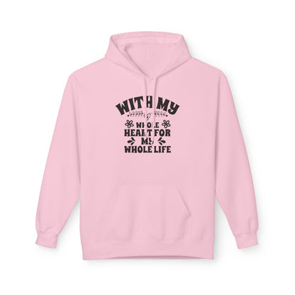 With My Whole Heart For My Whole Life Wife Hoodie