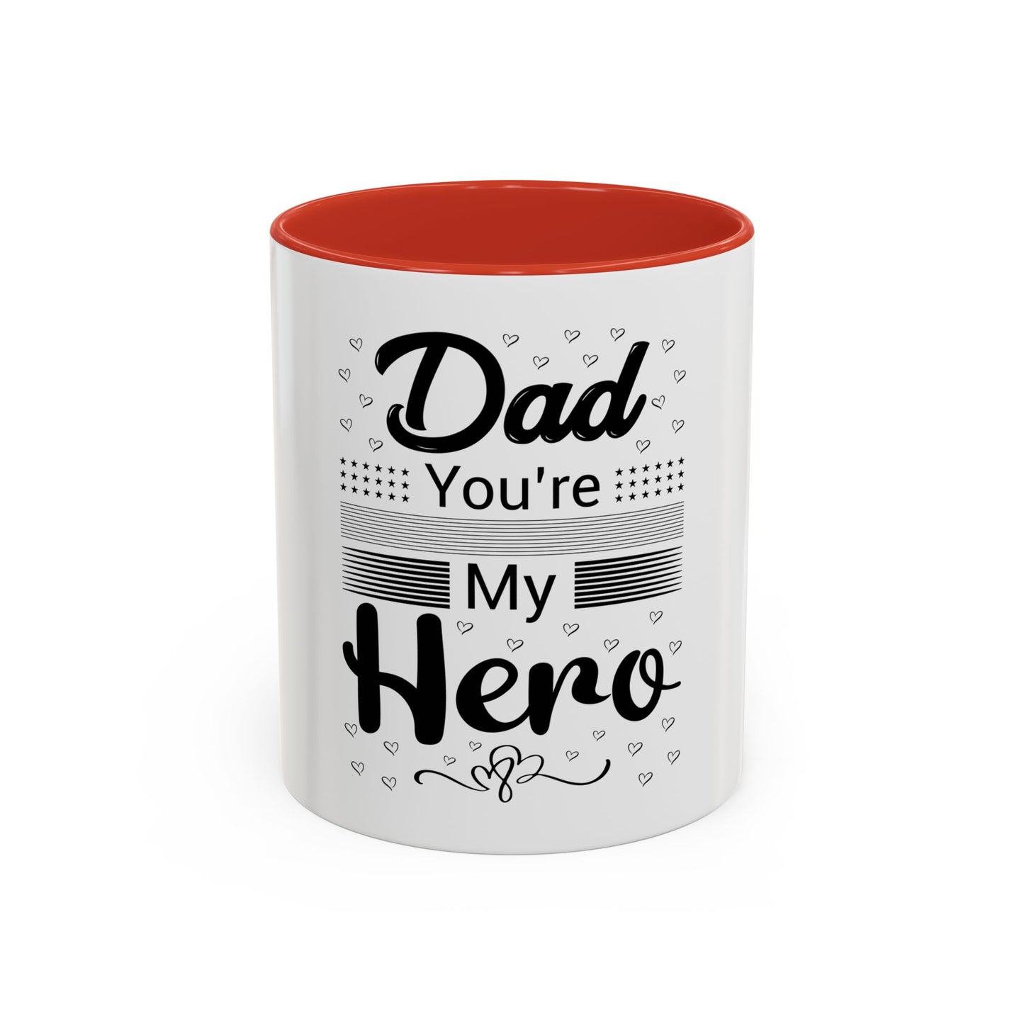 Dad You're My Hero - Father Day Coffee Mug