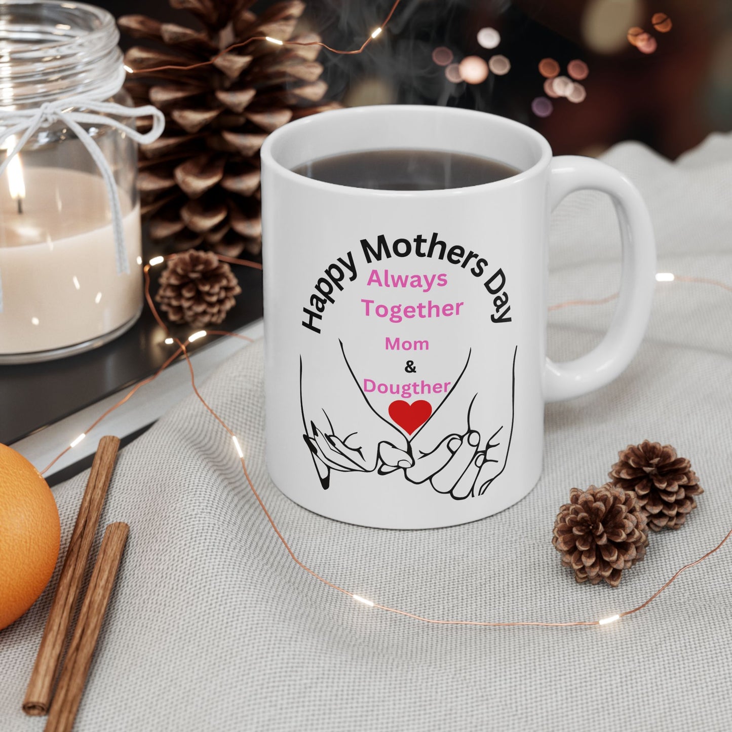 Happy Mothers Day Gift Mug, Mother and Dougther Mug Gift Mug