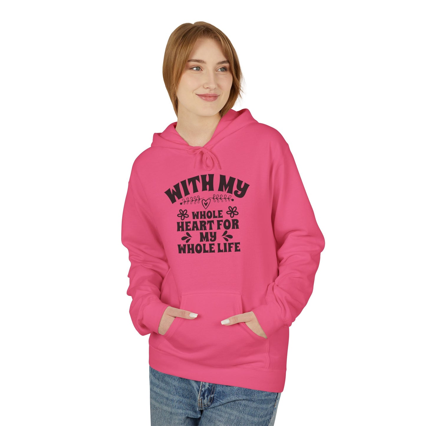 With My Whole Heart For My Whole Life Wife Hoodie