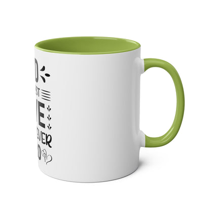 Dad My Love My Forever Hero - Father Day - Coffee Mugs