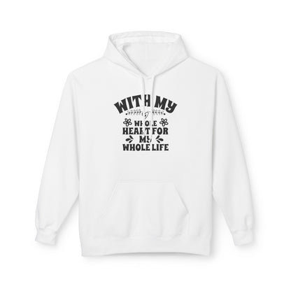 With My Whole Heart For My Whole Life Wife Hoodie