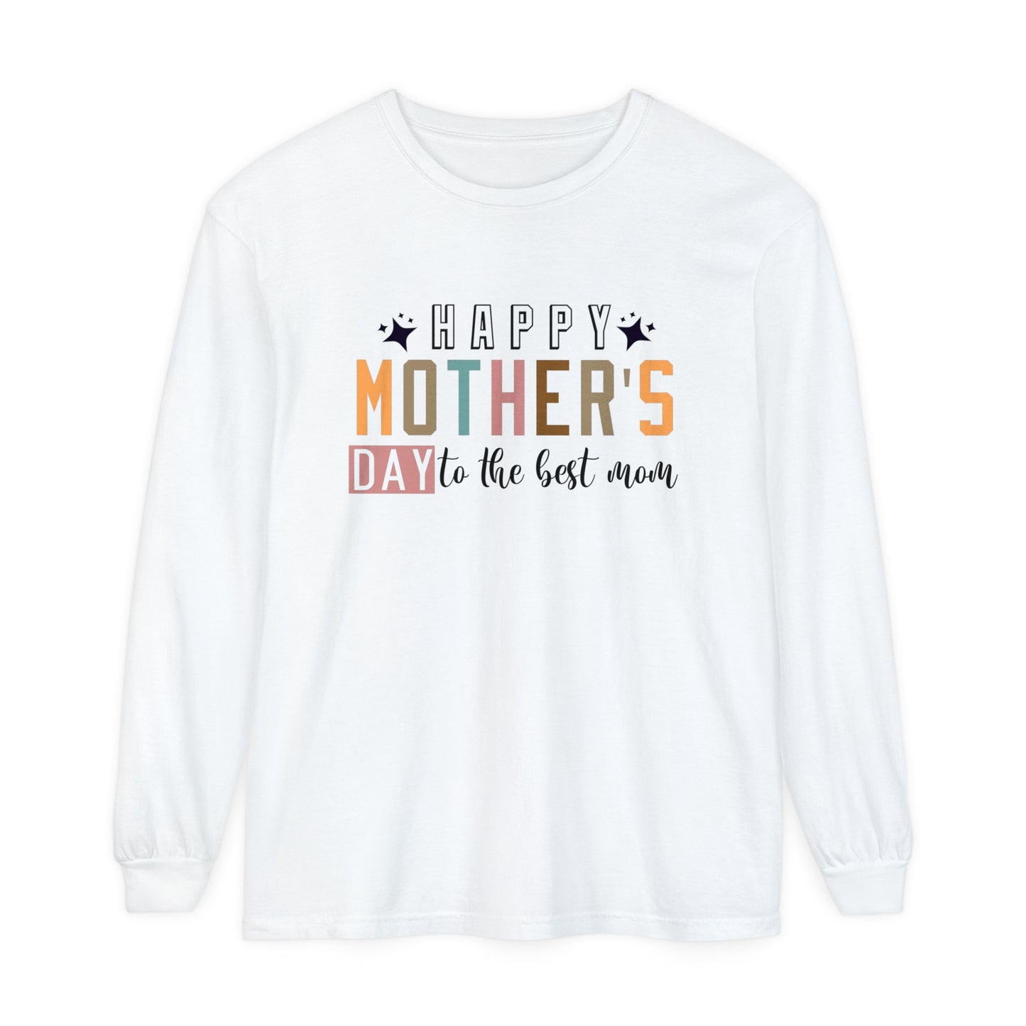 Happy Mothers Day To The Best Mom T-Shirt