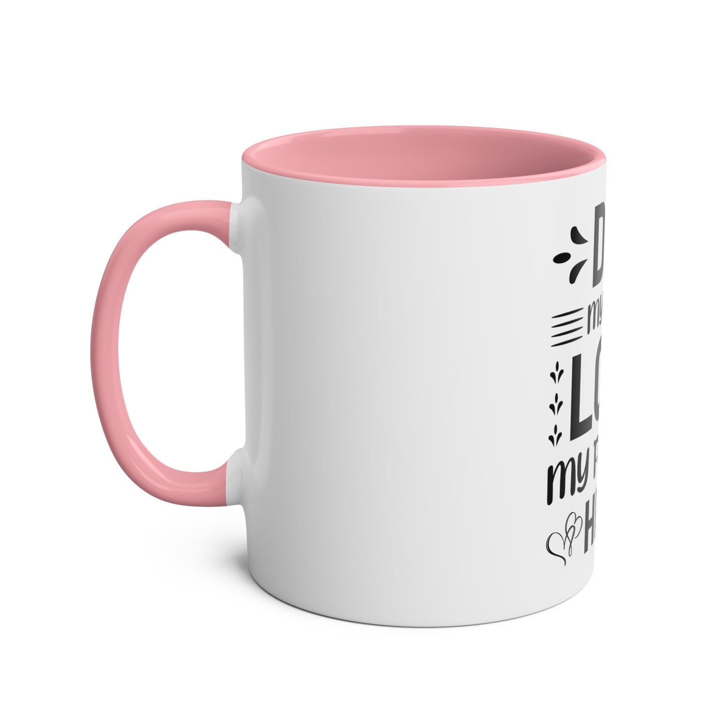 Dad My Love My Forever Hero - Father Day - Coffee Mugs