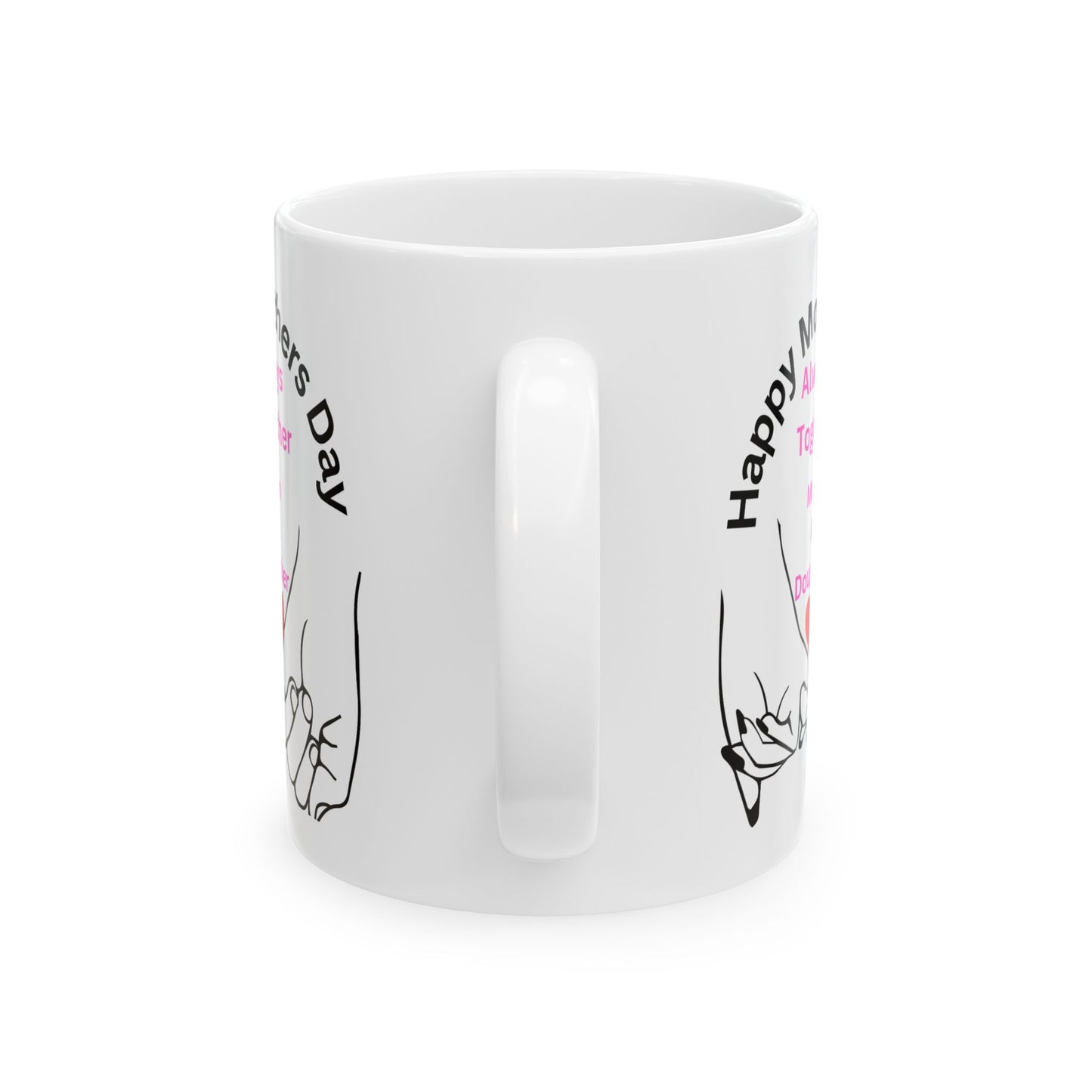 Happy Mothers Day Gift Mug, Mother and Dougther Mug Gift Mug