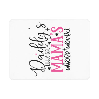 Daddys Little Girl Mamas Whole World - Toddler Blanket