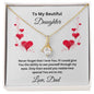 To My Beutifil Daughter Necklase