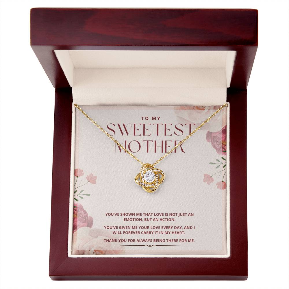 To My Sweetest Mother | You've given me your love every day